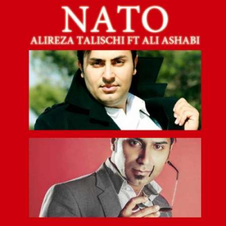 Alireza Talischi ft Ali Ashabi – Nato